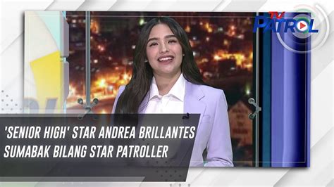 'Senior High' star Andrea Brillantes sumabak bilang Star Patroller .